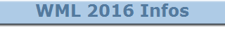 WML 2016 Infos